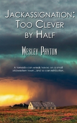 Jackassignation(English, Paperback, Payton Wesley)