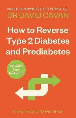 How To Reverse Type 2 Diabetes and Prediabetes(English, Paperback, Cavan Dr David)
