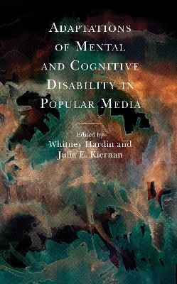 Adaptations of Mental and Cognitive Disability in Popular Media(English, Paperback, unknown)