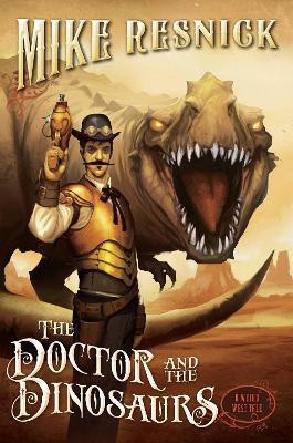 Doctor and the Dinosaurs(English, Electronic book text, Resnick Mike)