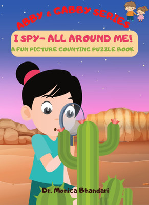 I Spy - All Around Me! A Fun Picture Counting Puzzle Book(Paperback, Dr. Monica Bhandari)