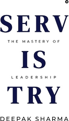 Servistry(English, Hardcover, Deepak Sharma)