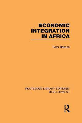 Economic Integration in Africa(English, Hardcover, Robson Peter)
