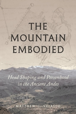 The Mountain Embodied(English, Hardcover, Velasco Matthew C.)