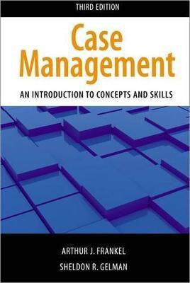 Case Management, Third Edition(English, Paperback, Frankel Arthur J.)