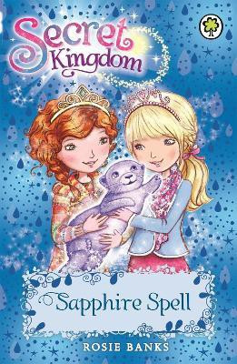 Secret Kingdom: Sapphire Spell(English, Paperback, Banks Rosie)