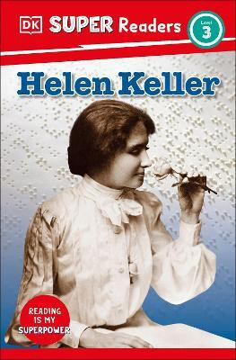 DK Super Readers Level 3 Helen Keller(English, Paperback, DK)