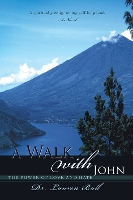 A Walk with John(English, Paperback, Ball Lauren)