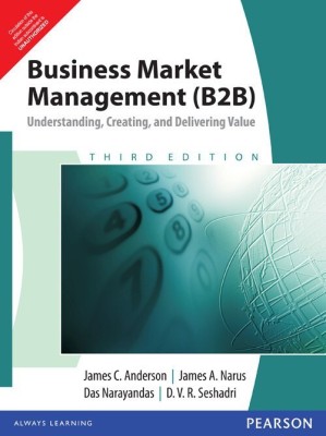 Business Market Management (B2B) 3 Edition(English, Paperback, Anderson James C. Jr.)