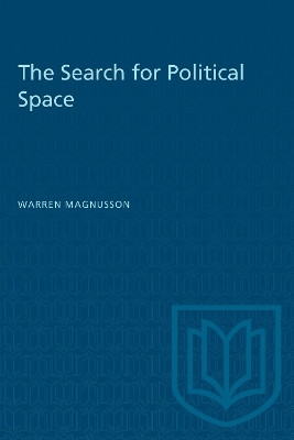 The Search for Political Space(English, Electronic book text, Magnusson Warren)