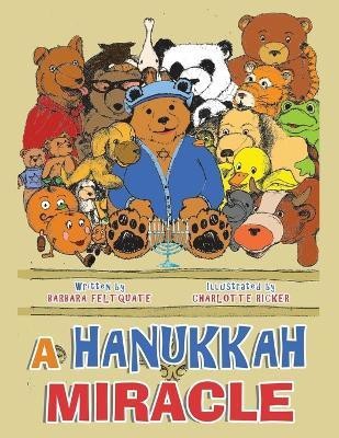 A Hanukkah Miracle(English, Paperback, Feltquate Barbara)