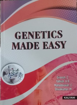 GENETICS MADE EASY(Paperback, GIREESH.C., YATHISH K.R., MAHADEVAIAH.C ., SHIVAKUMAR. M)