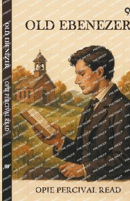 Old Ebenezer (Edition1)(English, Paperback, Read Opie Percival)