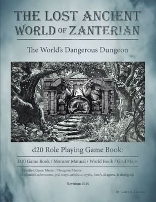 The Lost Ancient World of Zanterian - d20 Role Playing Game Book(English, Hardcover, Grosse James a)