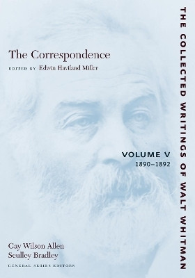 The Correspondence: Volume V(English, Paperback, Whitman Walt)