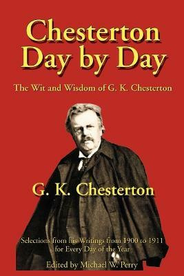 Chesterton Day by Day(English, Paperback, Chesterton G K)