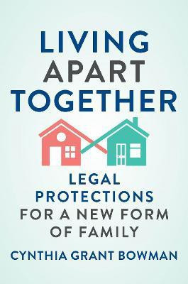 Living Apart Together(English, Electronic book text, Bowman Cynthia Grant)