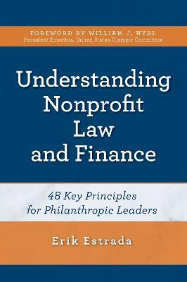 Understanding Nonprofit Law and Finance(English, Hardcover, Estrada Erik)