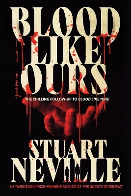 Blood Like Ours(English, Hardcover, Neville Stuart)