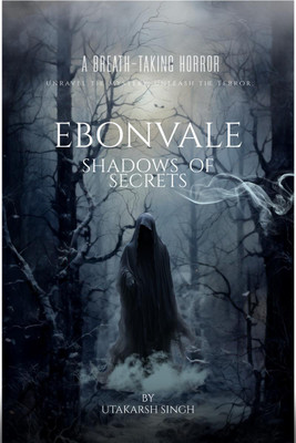 Ebonvale(English, Hardcover, Utakarsh Singh)