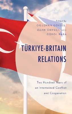 Tuerkiye-Britain Relations(English, Hardcover, unknown)