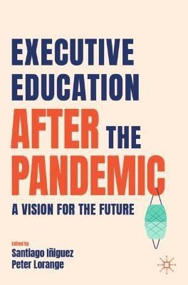 Executive Education after the Pandemic(English, Paperback, unknown)