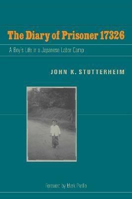 The Diary of Prisoner 17326(English, Paperback, Stutterheim John K.)