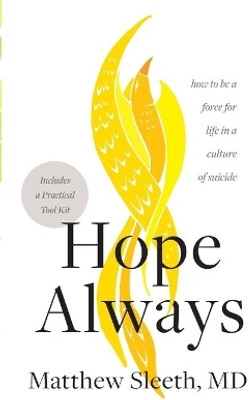 Hope Always(English, Paperback, Sleeth Matthew)