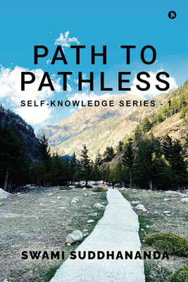 Path to Pathless(English, Paperback, Swami Suddhananda)
