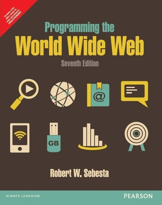 Programming the World Wide Web 7 Edition(English, Paperback, Sebesta Robert W.)