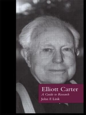 Elliott Carter(English, Hardcover, Link John F.)