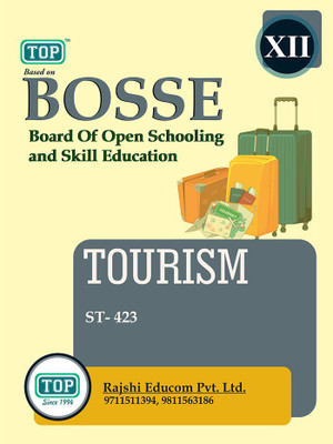 TOP-423 TOURISM GUIDE Class 12th BOSSE (BOARD OF OPEN ACHOOLING AND SKILL EDUCATION) Guide book English medium SIKKIM OPEN BOARD(Paperback, Top Publications)
