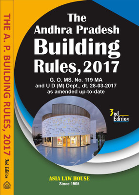The Andhra Pradesh Building Rules, 2017(Paperback, Asia Law House)