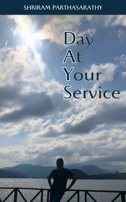 DAYS - Day At Your Service(English, Book, Parthasarathy Shriram)