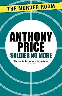 Soldier No More(English, Paperback, Price Anthony)