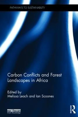 Carbon Conflicts and Forest Landscapes in Africa(English, Hardcover, unknown)