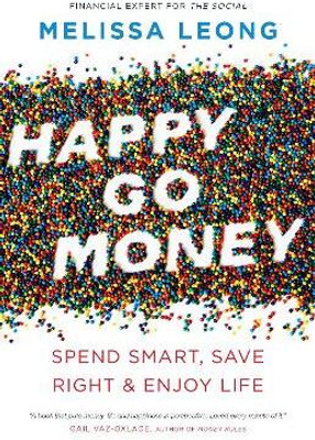 Happy Go Money(English, Electronic book text, Leong Melissa)