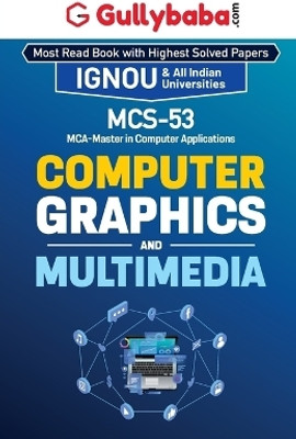 MCS-053 Computer Graphics and Multimedia(English, Paperback, Bhatia Seema)