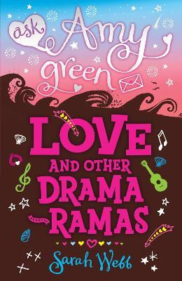 Ask Amy Green: Love and Other Drama-Ramas(English, Electronic book text, Webb Sarah)