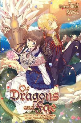 Of Dragons and Fae(English, Paperback, Mikuni Tsukasa)