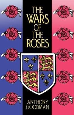 The Wars of the Roses(English, Paperback, Goodman Anthony)