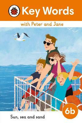 Key Words with Peter and Jane Level 6b - Sun, Sea and Sand(English, Hardcover, Ladybird)