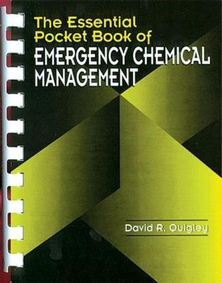 The Essential Pocket Book of Emergency Chemical Management(English, Paperback, Quigley David R.)