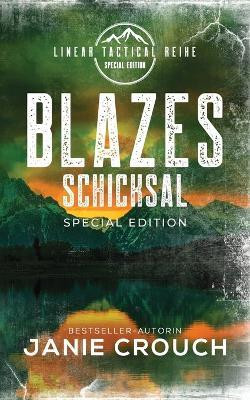Blazes Schicksal(German, Paperback, Crouch Janie)