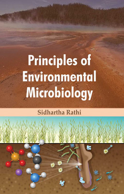 Principles of Environmental Microbiology  - Principles of Environmental Microbiology(Hardcover, Dr. Sidhartha Rathi)