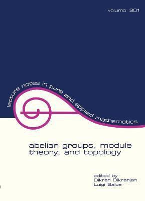 Abelian Groups, Module Theory, and Topology(English, Paperback, unknown)
