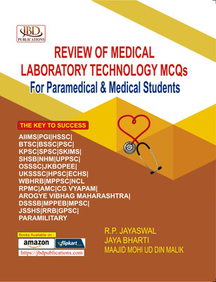 Review of Medical Laboratory Technology MCQs(Paperback, R.P. Jayaswal, Jaya Bharti, Maajid Mohi Ud Din Malik)