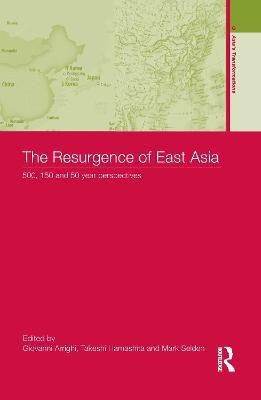 The Resurgence of East Asia(English, Hardcover, unknown)
