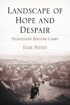 Landscape of Hope and Despair(English, Electronic book text, Peteet Julie)