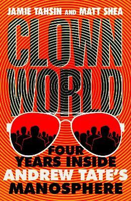 Clown World(English, Hardcover, Tahsin Jamie)